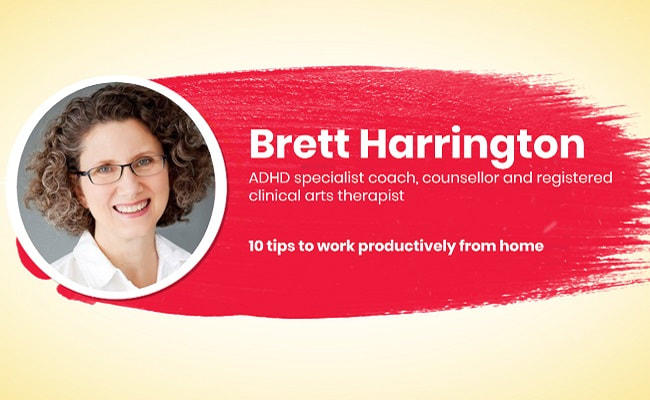 Brett Harrington with ten tips to work productively from home