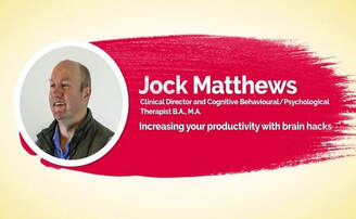 Dr Jock Matthews talks about brain hacks to increase your productivity at work