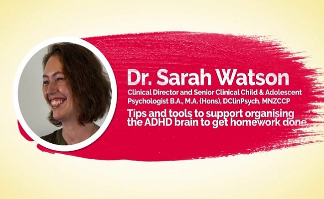 Dr Sarah Watson on tips to support the ADHD brain to do homework